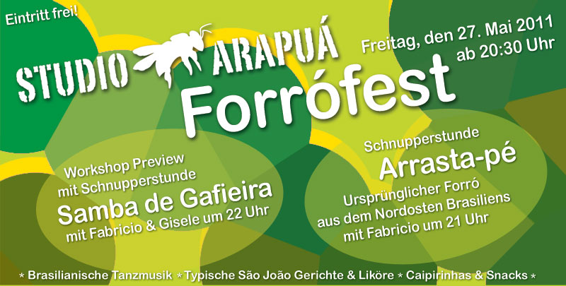 Forrofest Academia Arapua mit Schnupperstunden am 27. Mai 2011