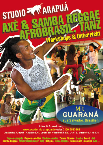 Axe, Samba reggae und Afrobrasilianischer Tanz Workshop mit Guarana Academia Arapua