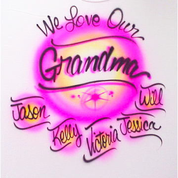 Airbrushed "We Love Our Grandma" shirt