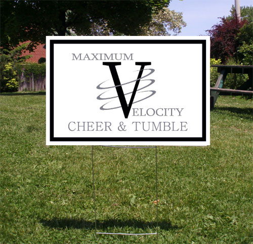 Maximum Velocity 12X18\" Yard Sign